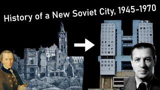 How Königsberg became Kaliningrad