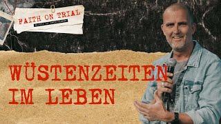 Gottes Plan in den Wüstenzeiten deines Lebens | Tobias Teichen (3/3)