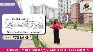 Prestige Lavender Fields, Whitefield Varthur | 1,2,3,4BHK Apartments |Flats in Bangalore