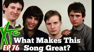 What Makes This Song Great? "Mayor of Simpleton" XTC