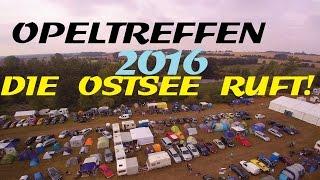 ◄DIE OSTSEE RUFT 2016► TRAILER -  Opeltreffen an der Wohlenberger Wiek / Boltenhagen [HD 1440]