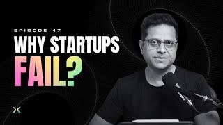 Top 10 reasons why startups fail | SparX by Mukesh Bansal