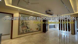 (0 Brokerage) Luxury Builder Floors in South City 2, Sector 49, Rosewood, DLF Phase 1, Sushant Lok 1