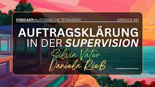 Auftragsklärung in systemischer Supervision |  Ep. 91| Kalifornische Terrassen