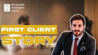 My First Client Story: A Journey to Success"( Very Special) | Billionaire Investment Group