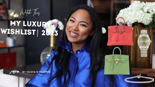 Luxury Wishlist 2023 | Hermès, Rolex, Manolo Blahnik & more!