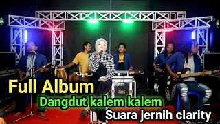 full album lagu dangdut kalem kalem. suara jernih clarity, buat teman kerja