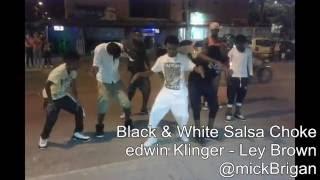 Black & white salsa choke - Edwin Klinger Ft. Ley Brown (Prod By Andressdj) Promo Mick Brigan