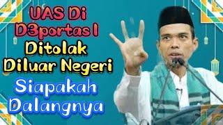 Terbongkar !!! Rahasia D3port4s1 UAS DIluar Negeri_Hanya Disini Semua Dibuka_Prof DR H Abdul Somad