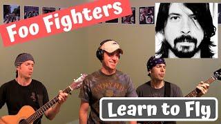 Learn To Fly - Foo Fighters Cover