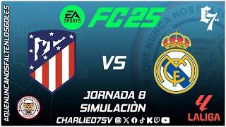 SIMULACION #LaLiga JORNADA 8  -  #AtleticoDeMadrid  vs  #RealMadrid - FC 25  -