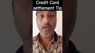 Credit Card and Personal Loan settlement Tip #creditcardsettlement