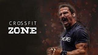 CROSSFIT ZONE ■ CROSSFIT MOTIVATIONAL VIDEO