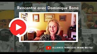 Rencontre avec Dominique Bona