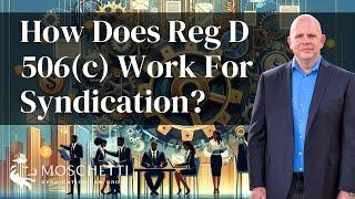 How Does Regulation D Rule 506c Work For Syndication?