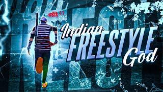 Indian freestyle god  | D3NJ1 FF