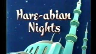 Looney Tunes "Hare-abian Nights" Opening and Closing