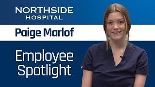 Northside Hospital Employee Spotlight - Paige Marlof