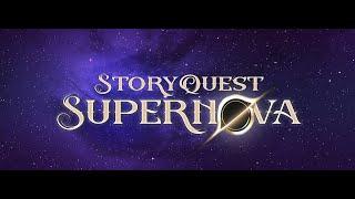 StoryQuest Supernova - Episode 1