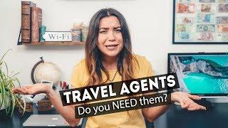 Do you NEED a Travel Agent? Are they WORTH IT?