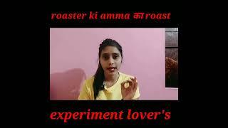 roaster ki amma ka roast #mr.indian hacker #crazy xyz #roaster ki amma #shorts