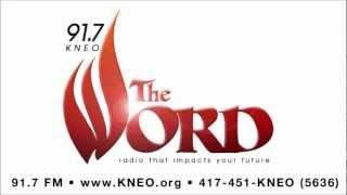 KNEO 91.7 - THE WORD commercial spot 2