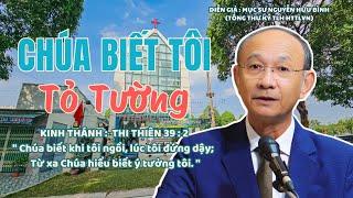 GIẢNG LUẬN : MỤC SƯ NGUYỄN HỮU BÌNH | ĐỀ TÀI :CHÚA BIẾT TÔI TỎ TƯỜNG #msnguyenhuubinh #httlvn