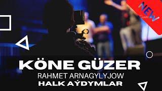 KONE GUZER - RAHMET ARNAGYLYJOW MP3 TURKMEN HALK AYDYMLARY MP3 JANLY SESIM AUDIO FOLK SONG