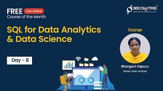 SQL for Data Analytics & Data Science | Day-8 | 360DigiTMG