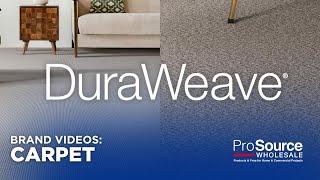 Carpet Made to Last by DuraWeave - ProSource Wholesale®