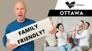 Why Ottawa is a great place to raise a family