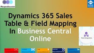 Dynamics 365 Business Central and CRM (Sales) - Table and Field Mapping Demystified