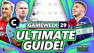 THE ULTIMATE GUIDE FOR FPL GAMEWEEK 29!  | Fantasy Premier League 24/25 Strategy and Tips