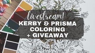  Let's Color More Kerby with Prisma - Live Adult Coloring Demo with Giveaway