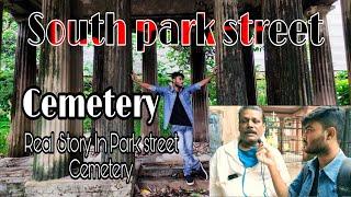 Real Story In South Park street Cemetery 2021 | Haunted Place In Kolkata | The Gullu Vai