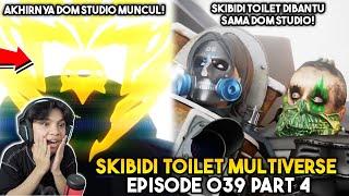 EPISODE BARU 039 PART 4 SKIBIDI TOILET MULTIVERSE! AKHIRNYA DOM STUDIO MUNCUL TAPI MEMBANTU TOILET?!