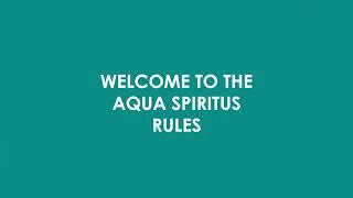 The Rules of Aqua Spiritus