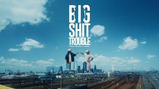 ¥ellow Bucks - Big Shit Trouble (feat. eyden) [Official Video]