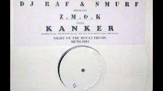 Z.M.O.K - Kanker