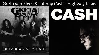 Mashup: Greta van Fleet & Johnny Cash - Highway Jesus