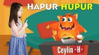 Ceylin-H | " Hapur Hupur " Çocuk Şarkısı - Nursery Rhymes & Super Simple Kids Songs