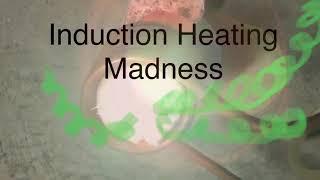 Full Bridge Induction Heating Madness