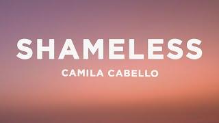 Camila Cabello - Shameless (Lyrics)