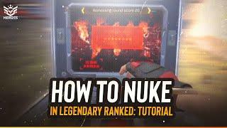 How to NUKE in legendary ranked: TUTORIAL