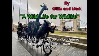 Gillie and Marc's exhibition " A Wild Life for Wildlife"