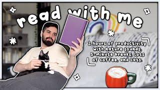 2-Hour Productive Reading Session With Nature Sounds, Breaks and Cats 