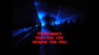 Klubbhoppers - Electronic Life(Original Club Mix)