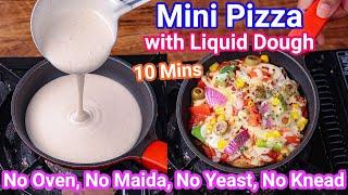 Mini Pizza with Liquid Dough - No Oven, No Maida, No Knead, No Yeast | Trending Quick Instant Pizza