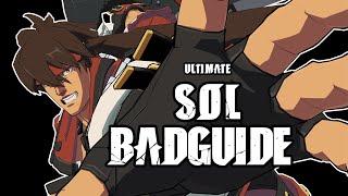 HOW TO PLAY SOL BADGUY IN 2024 - [GUILTY GEAR STRIVE]