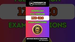 1Z0-520 Exam Dumps With Practice Questions - Free Download